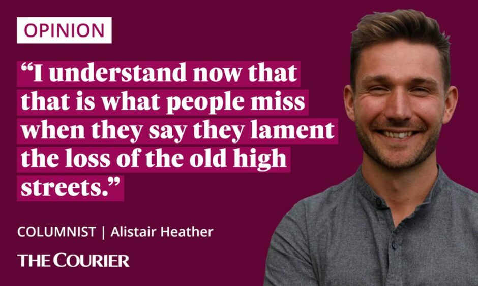 Image shows the writer Alistair Heather next to a quote: "I understand now that that is what people miss when they say they lament the loss of the old high streets."