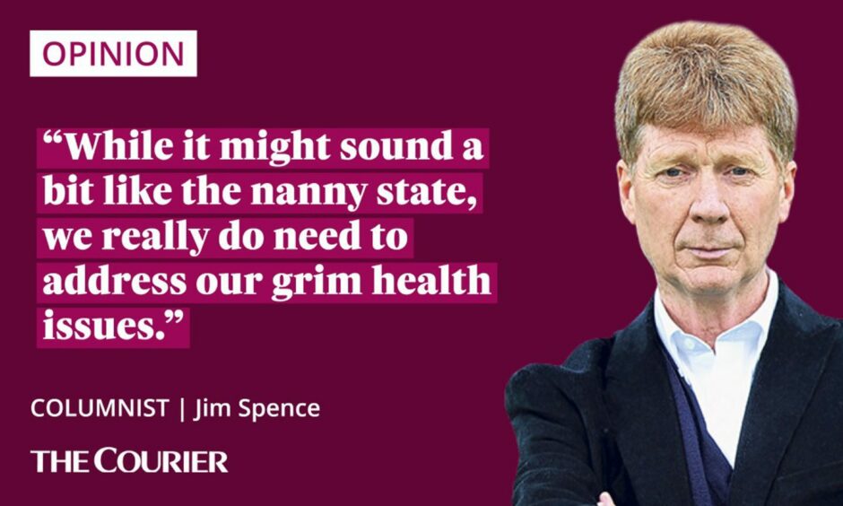the writer Jim Spence next to a quote: "While it might sound a bit like the nanny state, we really do need to address our grim health issues."