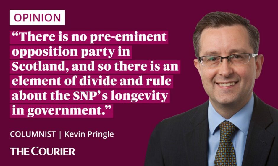 the writer Kevin Pringle next to a quote: "There is no pre-eminent opposition party in Scotland, and so there is an element of divide and rule about the SNP’s longevity in government and continued dominance."