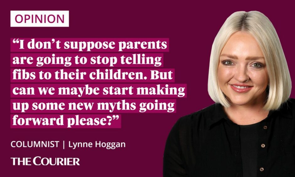 The writer Lynne Hoggan with a quote: "I don't suppose parents are going to stop telling fibs to their children. But can we maybe start making up some new myths going forward please?"