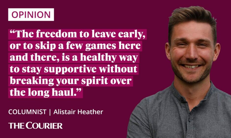 The writer Alistair Heather next to a quote: "The freedom to leave early, or to skip a few games here and there, is a healthy way to stay supportive without breaking your spirit over the long haul.