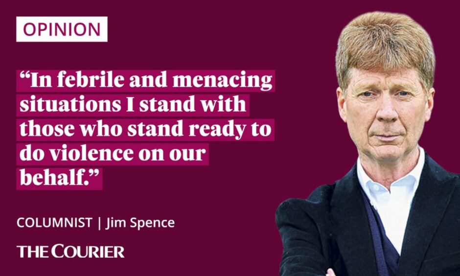  The writer Jim Spence next to a quote: "In febrile and menacing situations I stand with those who stand ready to do violence on our behalf."
