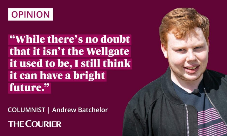 The writer Andrew Batchelor next to a quote: "While there's no doubt that it isn't the Wellgate it used to be, I still think it can have a bright future."