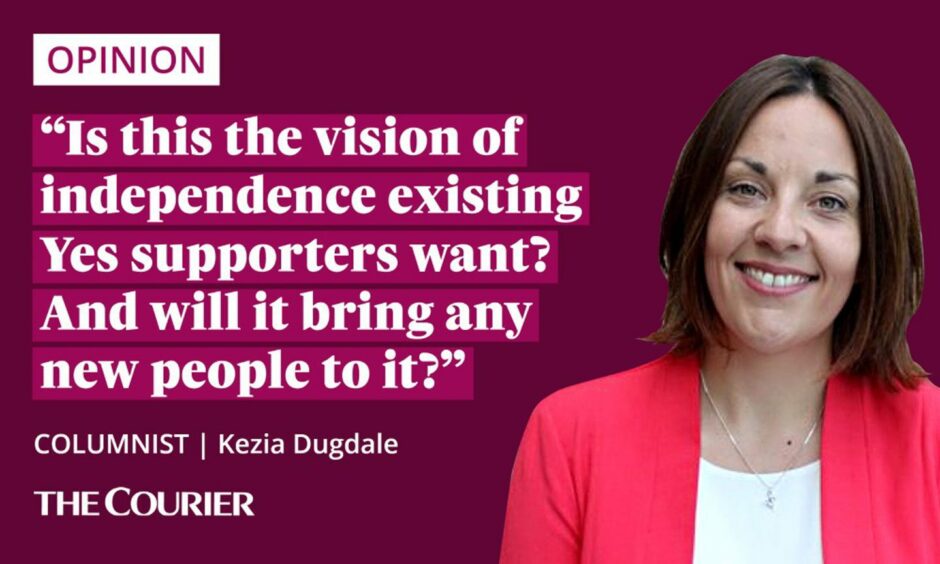 The writer Kezia Dugdale next to a quote: "Is this the vision of independence existing Yes supporters want? And will it bring any new people to it?"