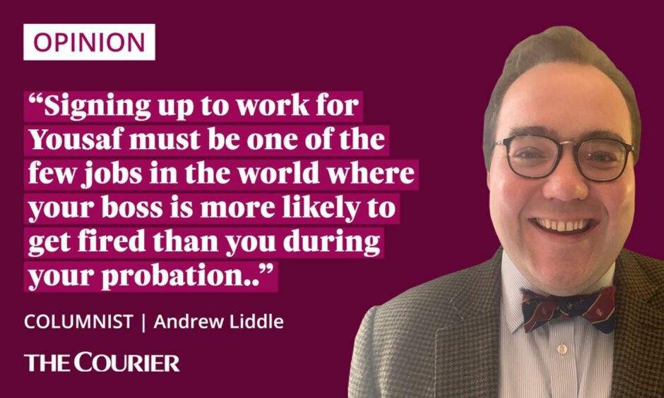 The writer Andrew Liddle next to a quote: "Signing up to work for Yousaf must be one of the few jobs in the world where your boss is more likely to get fired than you during your probation."