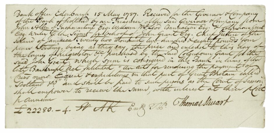 The manuscript receipt from the Bank of Scotland in 1787 for purchase of Kilgraston Estate.