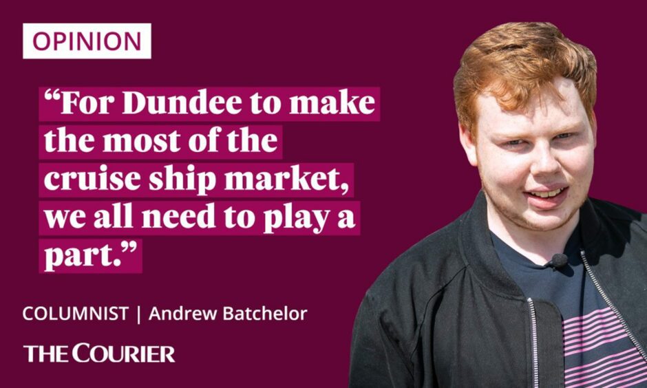 The writer Andrew Batchelor next to a quote: "For Dundee to make the most of the market in cruise ships, we all need to play a part."