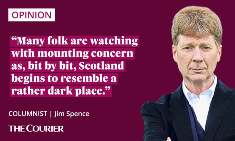 The writer Jim Spence next to a quote: "Many folk are watching with mounting concern as, bit by bit, Scotland begins to resemble a rather dark place."