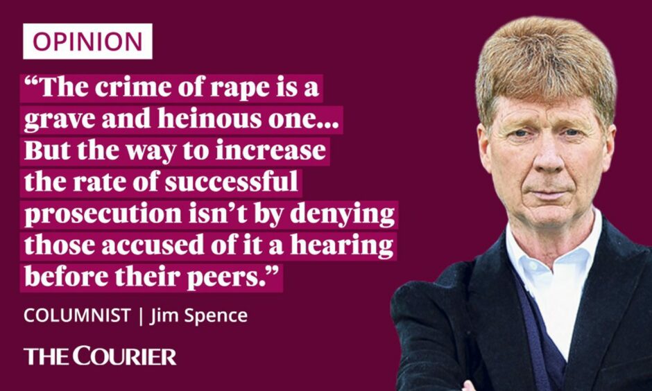 The writer Jim Spence next to a quote: "The crime of rape is a grave and heinous one... But the way to increase the rate of successful prosecution isn’t by denying those accused of it a hearing before their peers."