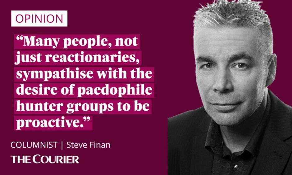 The writer Steve Finan next to a quote: "Many people, not just reactionaries, sympathise with the desire of paedophile hunter groups to be proactive."
