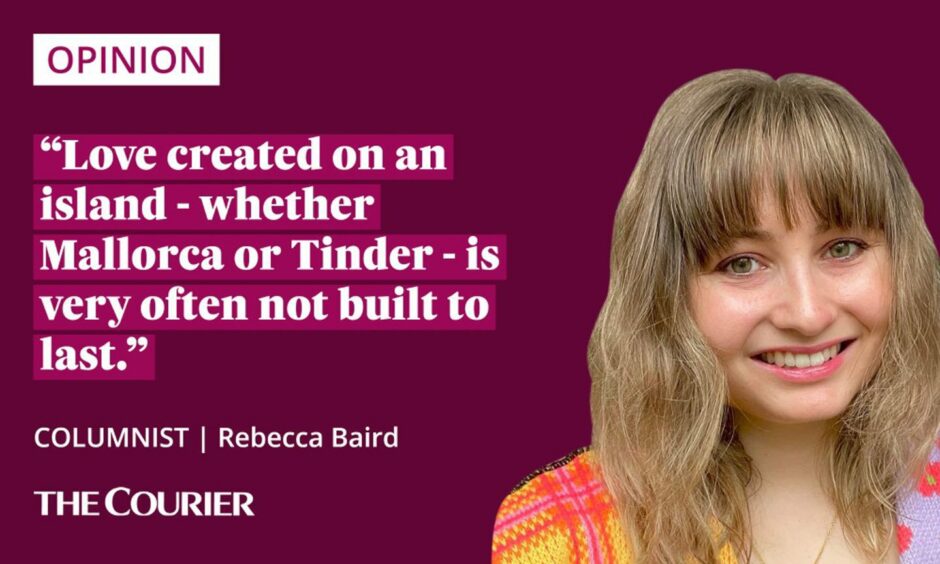 The writer Rebecca Baird next to a quote: "Love created on an island - whether Mallorca or Tinder - is very often not built to last."