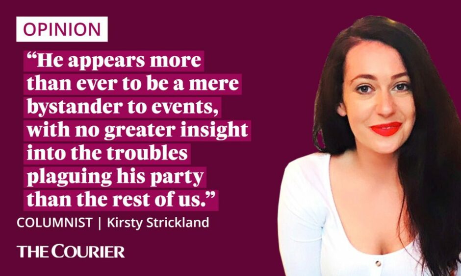 The writer Kirsty Strickland next to a quote: "He appears more than ever to be a mere bystander to events, with no greater insight into the troubles plaguing his party than the rest of us."
