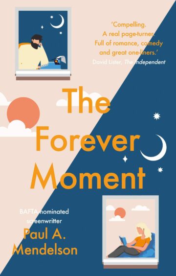 The image shows the front cover of The Forever Moment, the latest book by Paul A Mendelson.