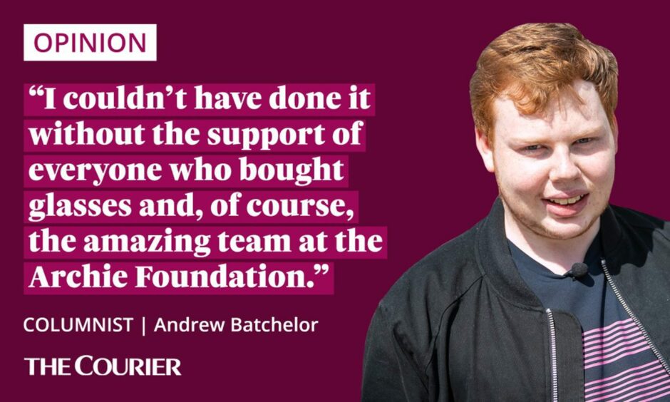 The writer Andrew Batchelor next to a quote: "I couldn't have done it without the support of everyone who bought glasses and, of course, the amazing staff at the Archie Foundation."