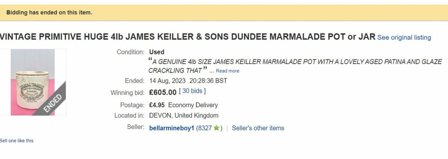 The James Keiller and Sons of Dundne marmalade pot eventually sold for £605 on Ebay.