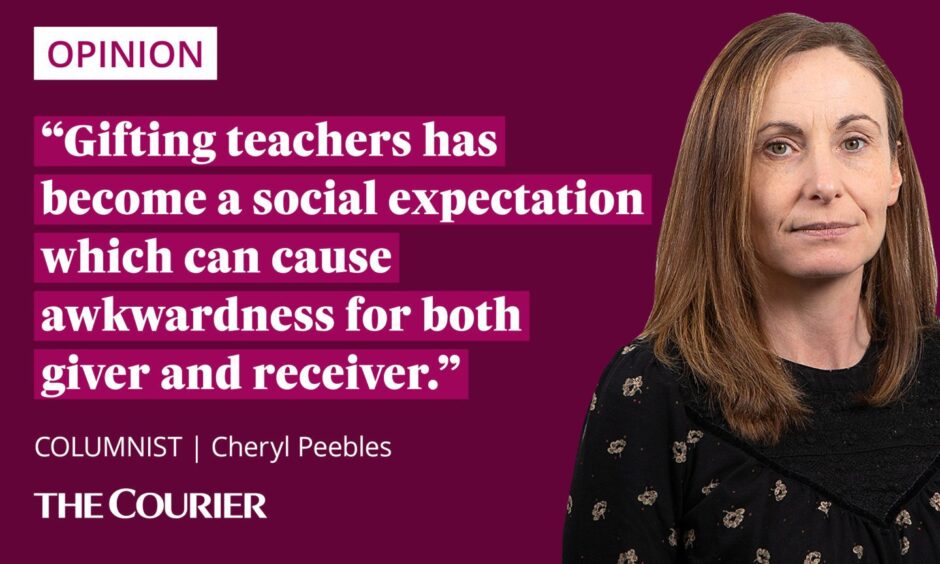 Cheryl Peebles: "Gifting teachers has become a social expectation which can cause awkwardness for both giver and receiver."