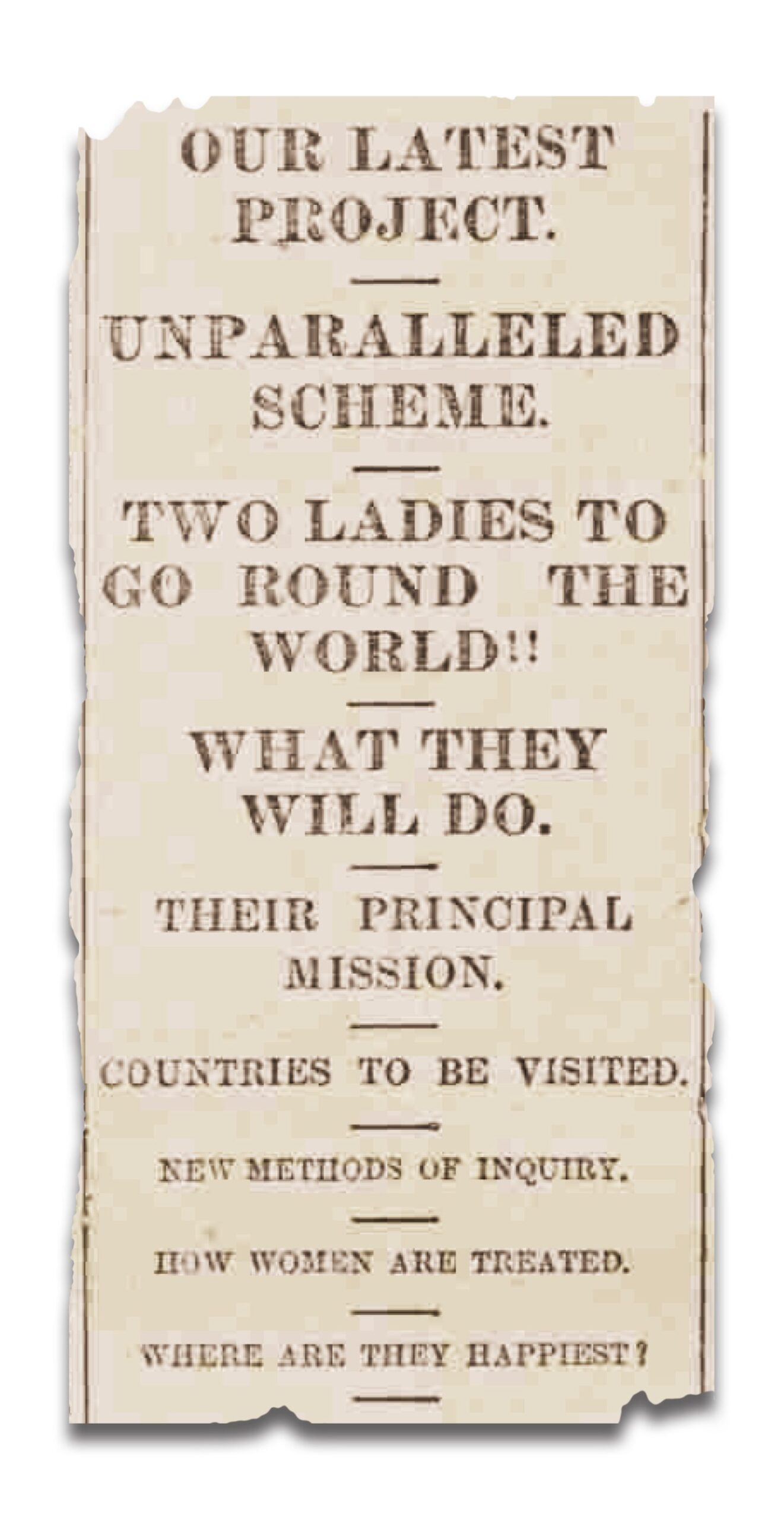 a newspaper clipping showing how the news of the ladies' round-the-world trip was broken in The Courier. 