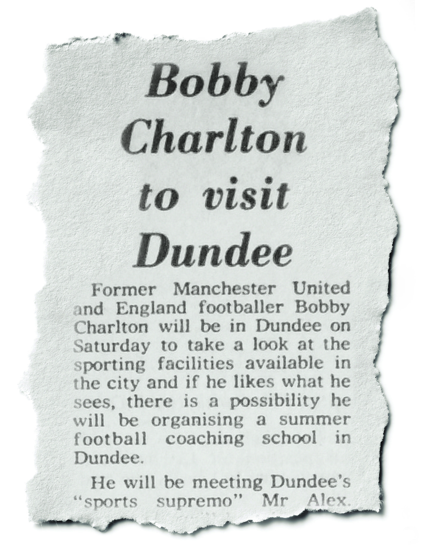 a newspaper clipping previewing Bobby Charlton's visit to Dundee