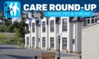 This week's care round-up, covering Tayside, Fife and Stirling