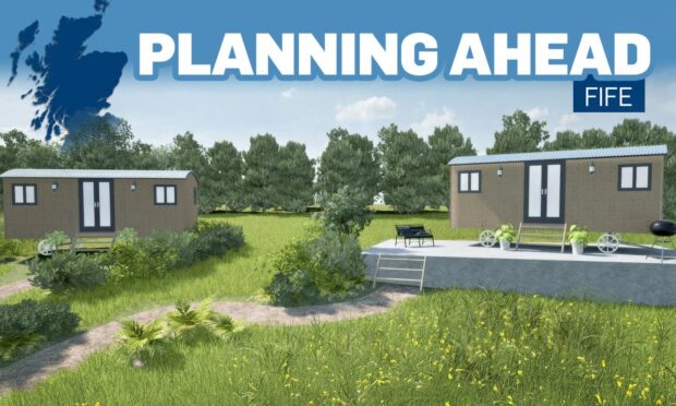 This week's Fife Planning Ahead includes a glamping plan for Muddy Boots