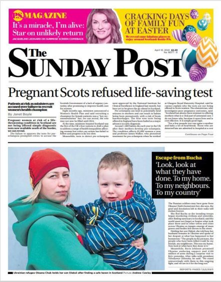 April 10, 2022: Pregnant Scots refused life-saving test