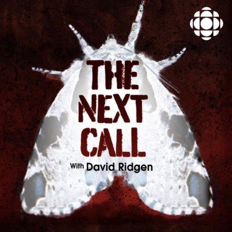 A moth in photo negative with the words 'The Next Call with David Ridgen' superimposed