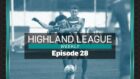 Episode 28 of Highland League Weekly features highlights of Brora Rangers v Inverurie Locos.