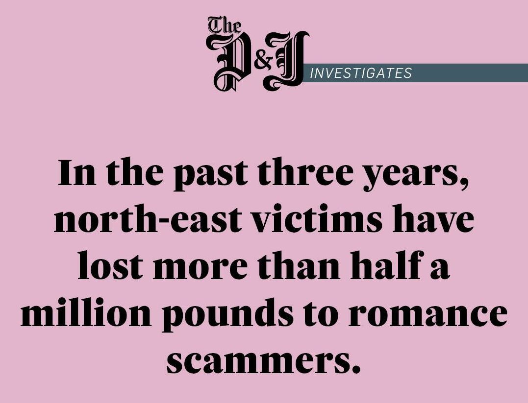 Infographic stating in the past three years Aberdeen and Aberdeenshire victims have lost more than half a million pounds to romance scammers.