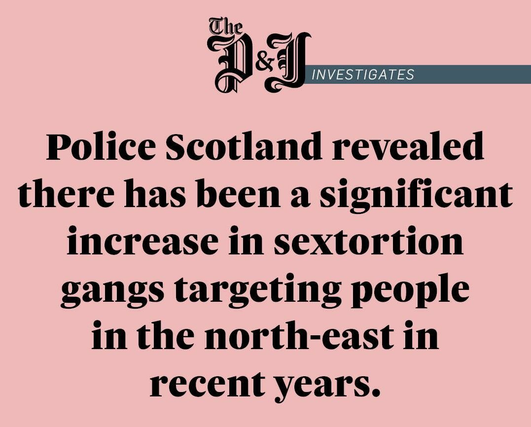 Infographic stating Police Scotlandrevealed there has been a significant increase in sextortion scams affecting people in Aberdeen and Aberdeenshire in recent years.