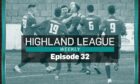 This week's episode of Highland League Weekly features highlights of two games.