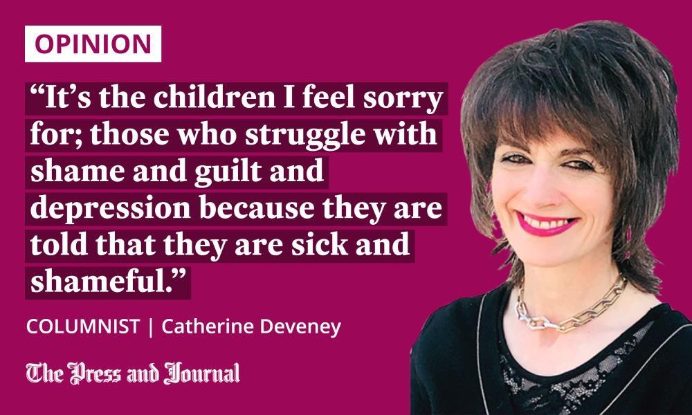 Photo of columnist Catherine Deveney on purple background with quote "It's the children I feel sorry for; those who struggle with shame and guilt and depression because they are told that they are sick and shameful."