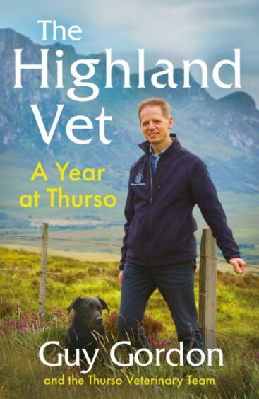 The front cover of 'The Highland Vet - A Year at Thurso' book by Guy Gordon