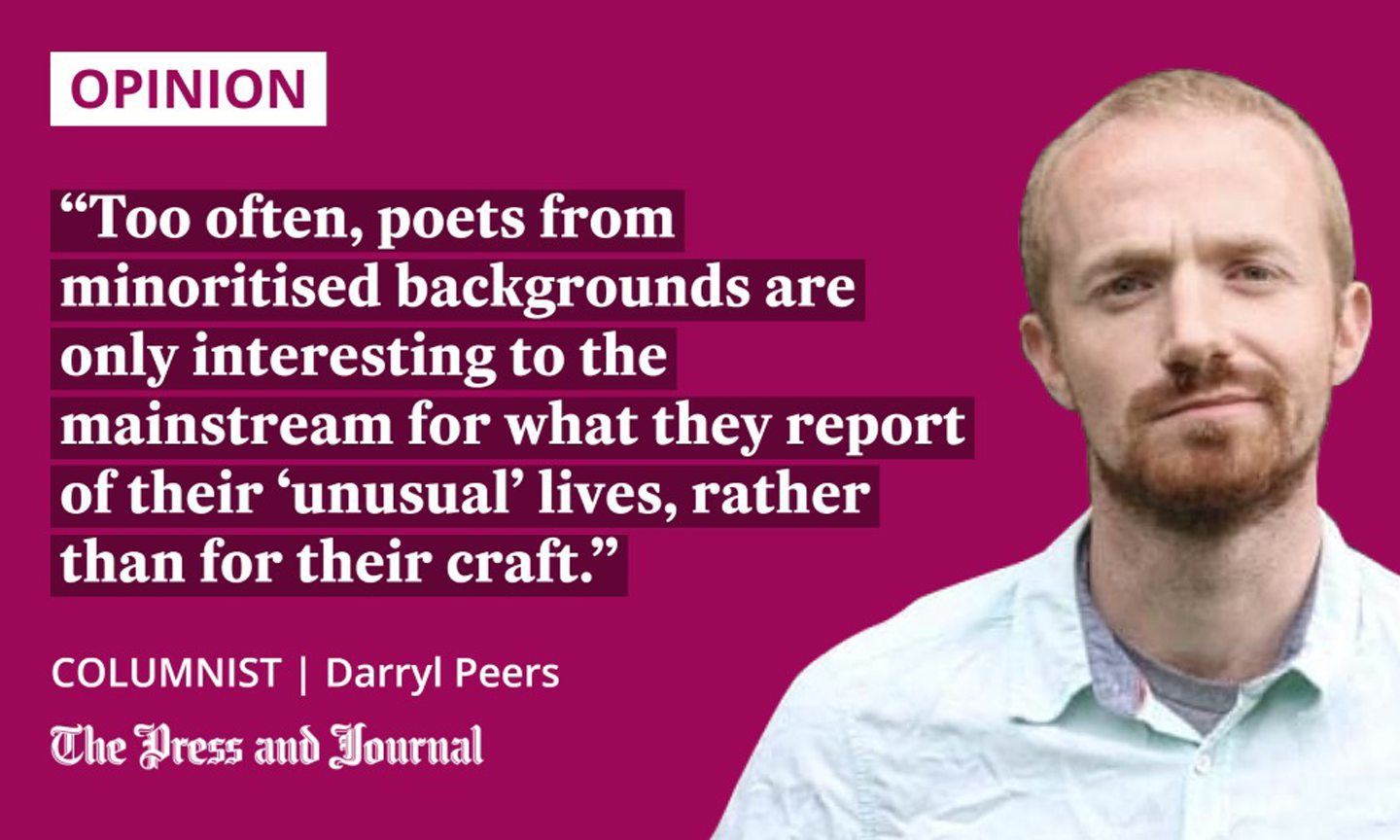 Columnist, Darryl Peers speaks about LGBTQ+ representation and media: "Too often, poets from minoritised backgrounds are considered less inventive than their normative counterparts, only interesting to the mainstream for what they report of their 'unusual' lives, rather than for their craft."