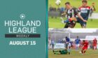 Highland League Weekly featuring highlights of Wick Academy v Turriff United and Brora Rangers v Banks o' Dee is out now and available to watch here.