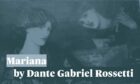 two-minute masterpiece Dante Gabriel Rossetti