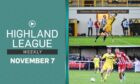 Tonight's Highland League Weekly features highlights of both Forres Mechanics v Fraserburgh and Formartine United v Buckie Thistle, plus all of the usual features.