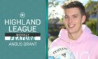 Watch our Highland League Weekly feature with Huntly's Angus Grant here.