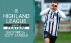 Reigning Highland League player of the year Scott Barbour, of Fraserburgh, took on Highland League Weekly's Quickfire Questions.