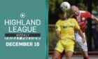The latest Highland League Weekly Friday preview show is available to watch now.