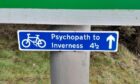 The 'Psychopaths to Inverness' sign was put on display in the past 10 days. Image James Bissett.