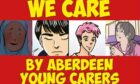 A new comic book has been launched detailing the work of young carers in Aberdeen. Image: Barnardo's