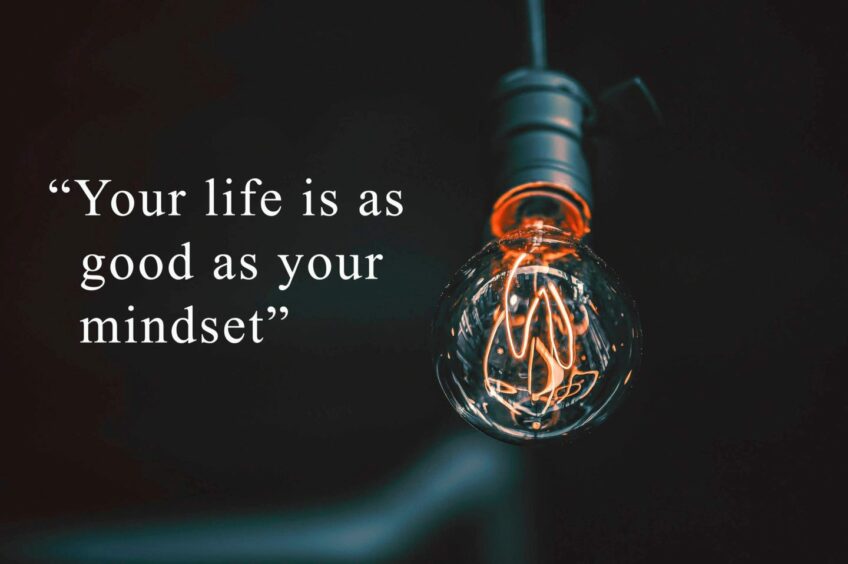 Changing your mindset can lead to a happier life.