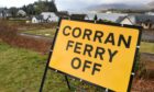 Corran ferry sign explaining it has been cancelled. As people speak out about the Corran Ferry disruption saying the council 'don't give a damn'.