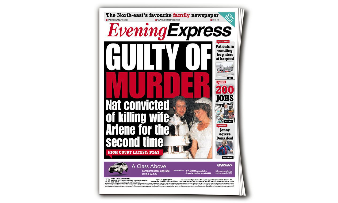 Evening Express front page covering Nat Fraser's second guilty verdict in connection with the murder of his wife Arlene