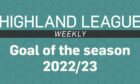 Cast your vote in our Highland League Weekly goal of the season poll.