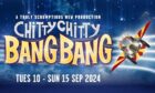 Chitty Chitty Bang Bang will be coming to Eden Court in Inverness. Image: Eden Court.
