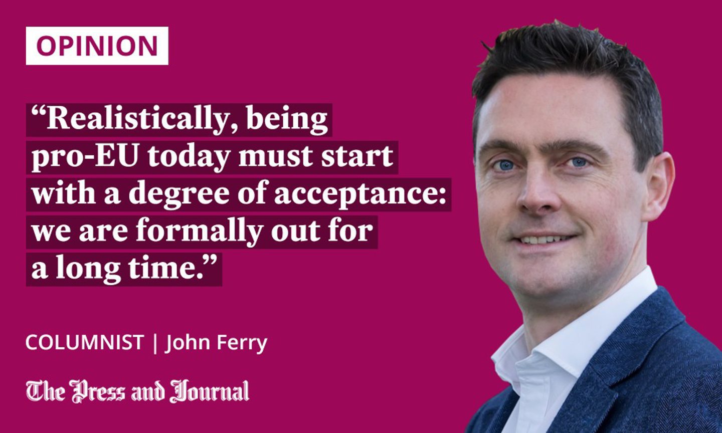 Quotation from columnist John Ferry regarding UK rejoining the EU: "Realistically, being pro-EU today must start with a degree of acceptance: we are formally out for a long time."