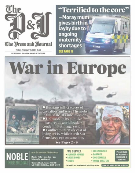 War in Europe, P&J Front Cover dated February 25, 2022. Supplied by DCT Archives