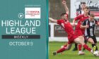 Highland League Weekly has highlights of another two weekend clashes - plus another instalment of Fantasy Fives.