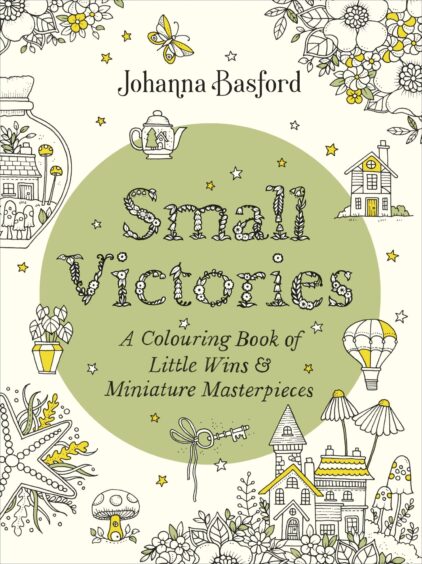 Johanna Basford's latest release, A Colouring Book of Little Wins & Miniature Masterpieces.